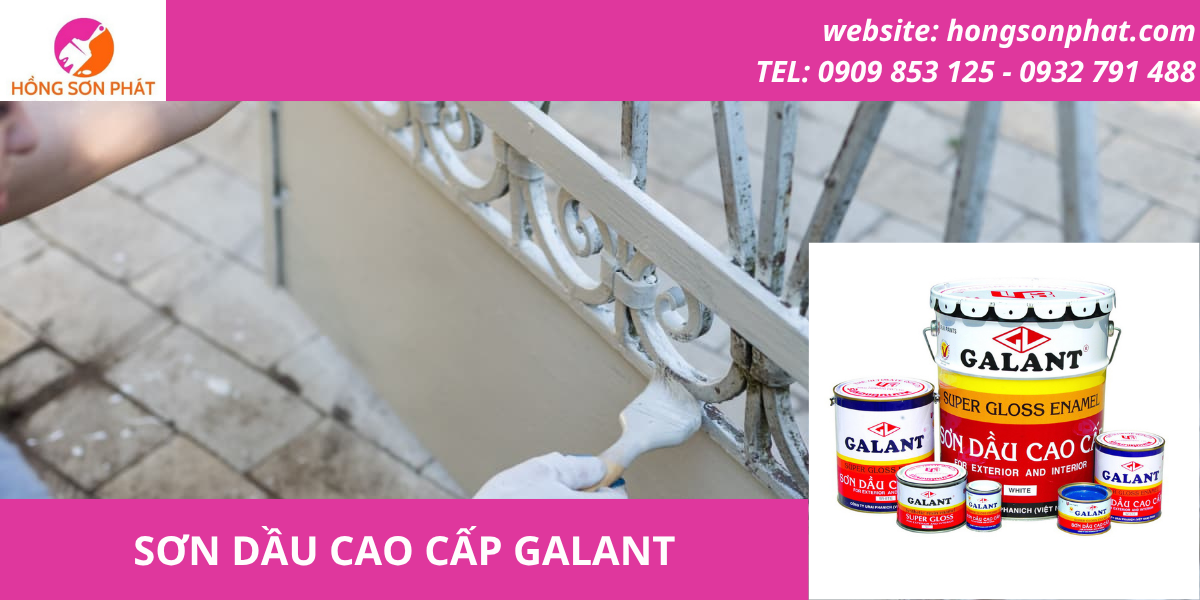 Sơn Dầu Cao Cấp Galant Cho Gỗ Và Kim Loại Giá Tốt